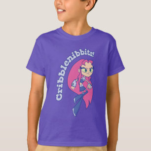 10代のなタイタンは行きます! Starfire "Cribblenibbits! " Tシャツ