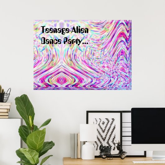 10代のエイリアンダンスパーティー... ポスター (ホームオフィス)