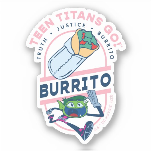 10代のタイタン行け！ビーストボーイ"Truth Justice Burrito" シール (正面)
