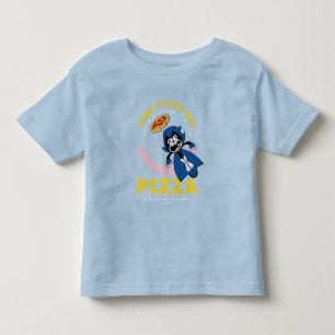 10代のタイタン行け!レイヴン「真実の正義ピザ」 トドラーTシャツ