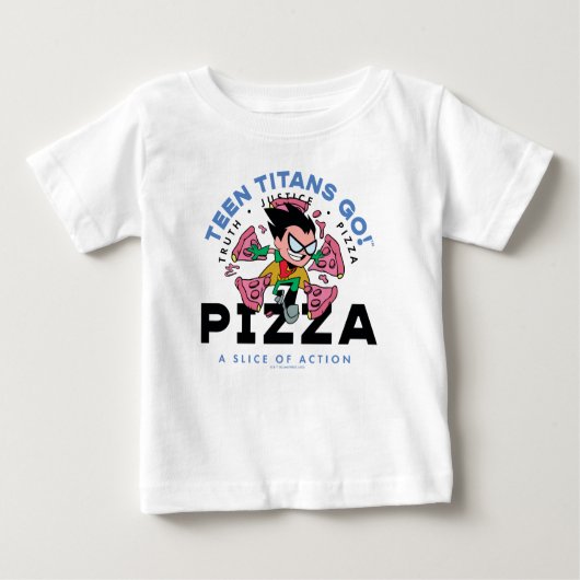 10代のタイタン行け!ロビン「Truth Justice Pizza」 ベビーTシャツ (正面)