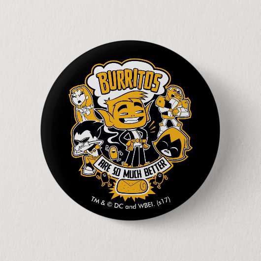 10代のタイタン行け! | Beast Boy "Burritos Are Better" 缶バッジ (正面)
