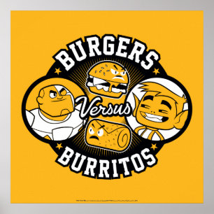 10代のタイタン行け! Burgers対Burritos ポスター