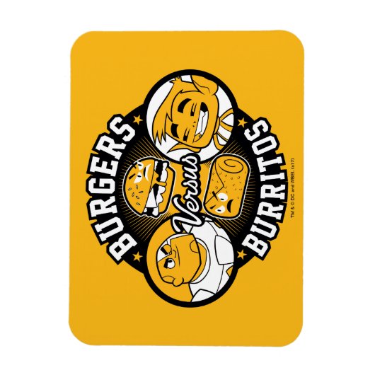 10代のタイタン行け! | Burgers対Burritos マグネット (縦)