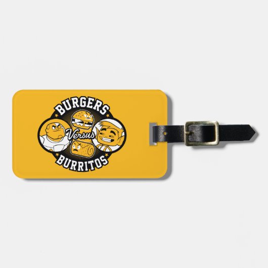 10代のタイタン行け! | Burgers対Burritos ラゲッジタグ (正面横)