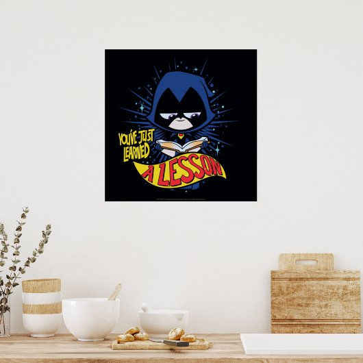 10代のタイタン行け! | Raven「学A Lesson」 ポスター (キッチン)