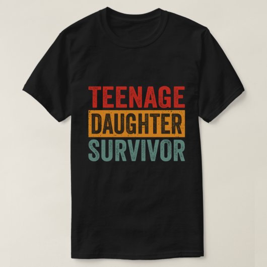 10代の娘の生きおもしろい残り親ギフト Tシャツ (デザイン正面)
