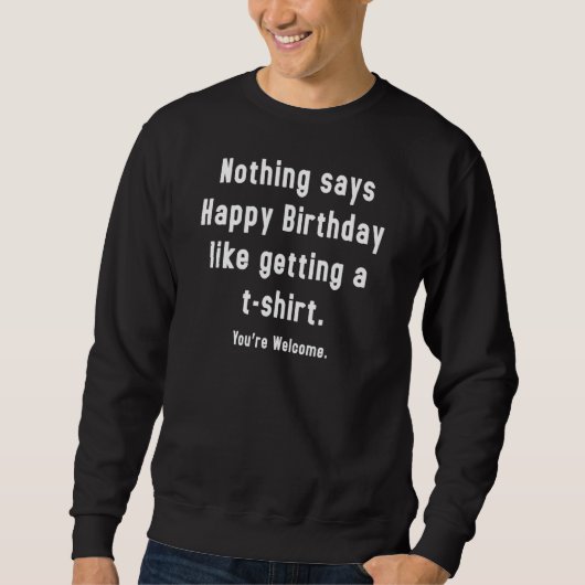 10代18誕生日これは私の誕生日 スウェットシャツ (正面)