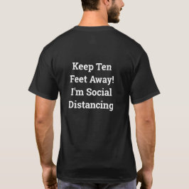 10保足遠くに!私は社会的距離を置いている Tシャツ