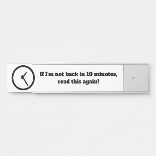 10分おもしろいで戻るオフィスのドア/デスクサイン サインプレート (正面)