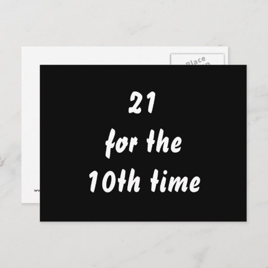 10回目の21歳。 30歳の誕生日。 黒と白 ポストカード (正面/裏面)