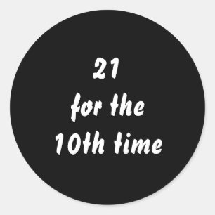 10回目は21回。30歳の誕生日。ブラックホワイト ラウンドシール