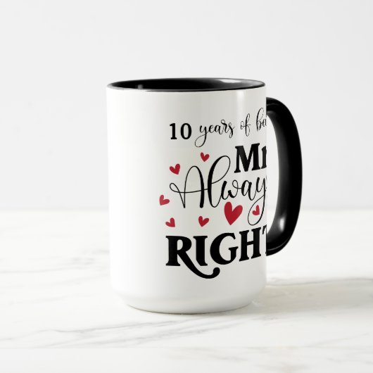 10年の結婚生活はいつも右妻の記念日 マグカップ (正面右)