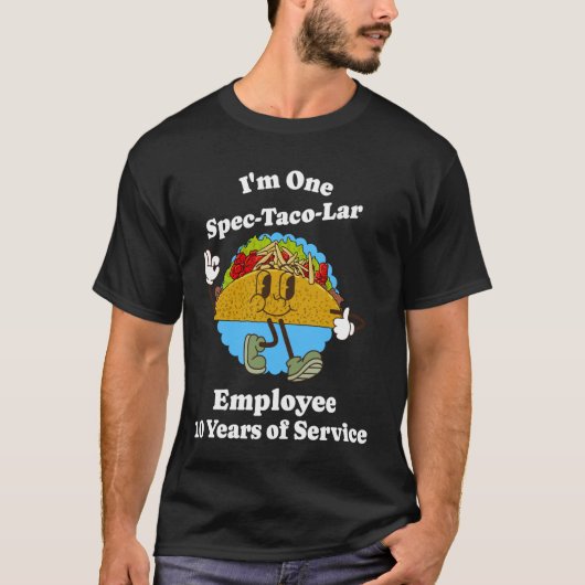 10年サービスTaco 10th Employee Work Annive Tシャツ (正面)