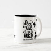 10年以内にゲイは世界を支配します ツートーンマグカップ (正面右)