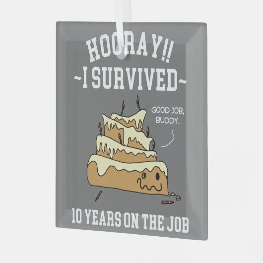 10年生き延びの勤続 ガラスオーナメント (正面左)