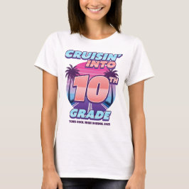 10年生の女の子のための「クルージン・バック・トゥ・スクール」 Tシャツ