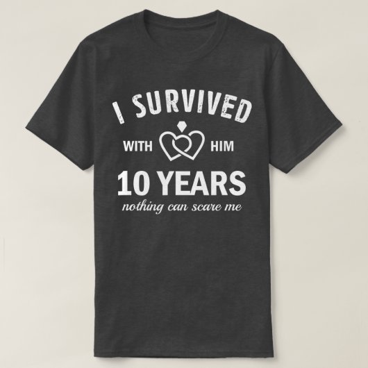 10年結婚記念生き延び日 Tシャツ (デザイン正面)