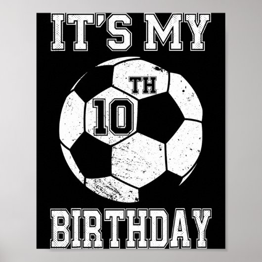 10才の誕生日 サッカー好きな子供のためのデザインTシャツ ポスター (正面)