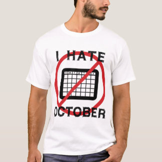 10月なんて嫌だ Tシャツ