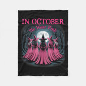 10月には私たちは黒い服を着た魔女のハロウィーンの乳がん フリースブランケット (正面)