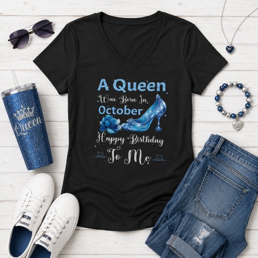 10月に女王様が生まれた – ハッピーバースデー・トゥ・ミー Tシャツ