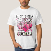 10月に我々は衣服ピンクとサッカーを見る Tシャツ (正面)