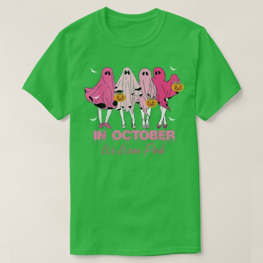 10月に我々は衣服ピンクの不気味なグール乳癌 Tシャツ (デザイン正面)