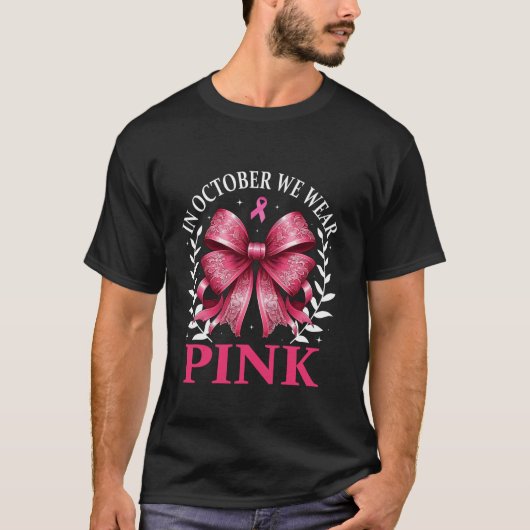 10月に我々は衣服ピンクコケット弓の乳癌 Tシャツ (正面)