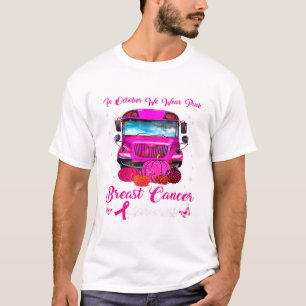 10月に我々は衣服ピンクスクールバス乳がんA Tシャツ