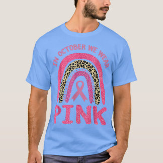 10月に我々は衣服ピンクヒョウ乳がん戦争 Tシャツ