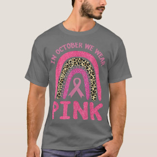 10月に我々は衣服ピンクヒョウ乳がん戦争 Tシャツ