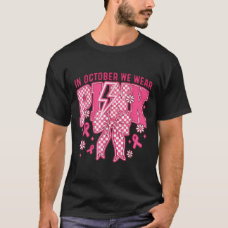 10月に我々は衣服ピンク乳がん認識度 Tシャツ
