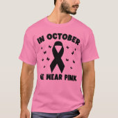 10月に我々は衣服ピンク乳がん認識度 Tシャツ (正面)