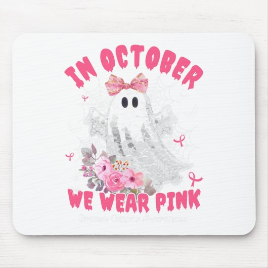10月に我々は衣服ピンク幽霊乳がんhallow マウスパッド (正面)