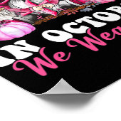 10月に我々は衣服ピンク格言乳がんアワーン ポスター (角)