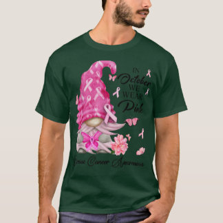 10月に我々は衣服ピンク格言乳がんアワーン Tシャツ