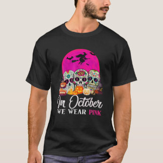 10月に我々は衣服ピンク糖スカル乳がん Tシャツ