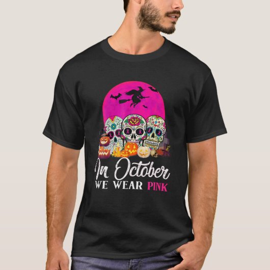 10月に我々は衣服ピンク糖スカル乳がん Tシャツ (正面)