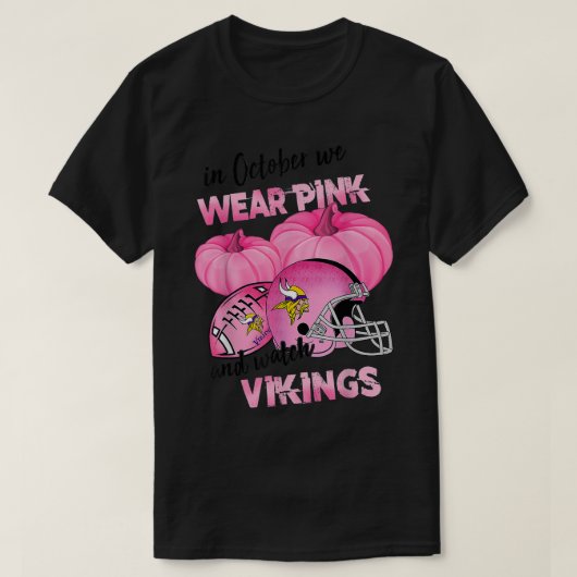10月に我々衣服ピンクウォッチバイキングズサッカーブレ Tシャツ (デザイン正面)