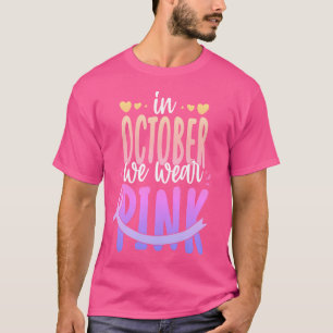 10月に我々衣服ピンクリボン乳がん認識 Tシャツ