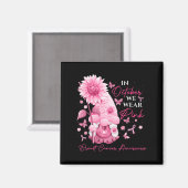 10月に我々衣服ピンク格言格言乳がん マグネット (正面/裏面)