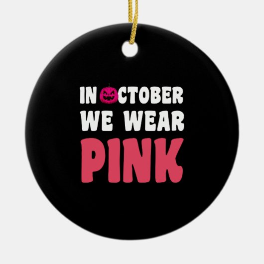 10月に私たち衣服ピンクがん認識度 セラミックオーナメント (正面)