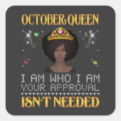 10月のクイーン私はあなたの承認である必要はない スクエアシール (正面)