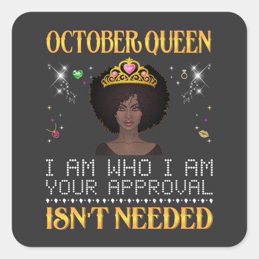 10月のクイーン私はあなたの承認である必要はない スクエアシール (正面)
