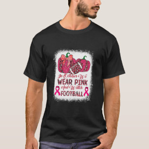10月のサポート我々は衣服ピンクとサッカーを見る Tシャツ