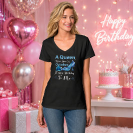 10月の女王 - 私、お誕生日おめでとう Tシャツ