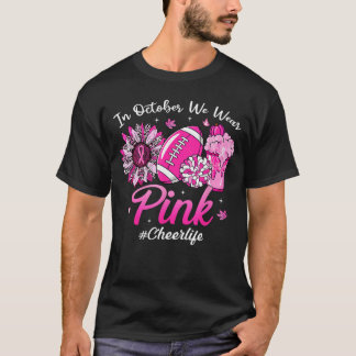 10月はピンクを着て 乳がん撲滅を願う チアリーダー 人生 Tシャツ