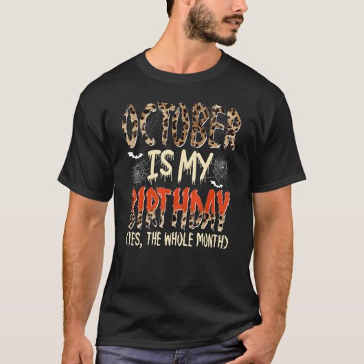 10月は私の誕生日Yesは、全体の月ヒョウ Tシャツ (正面)
