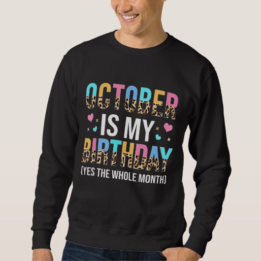 10月は私の誕生日Yes10月 スウェットシャツ (正面)